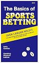 The Basics of Sports Betting (Basics Series)