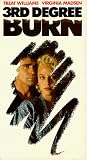 Third Degree Burn [VHS]