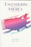 Engendering America: A Documentary History, 1865 to the Present