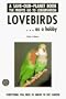 Lovebirds as a Hobby (Save-Our-Planet Book)