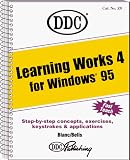 Learning Microsoft Works 4 for Windows 95 Cynthia Belis