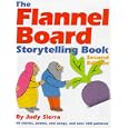The Flannel Board Storytelling Book by Judy Sierra