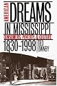 American Dreams in Mississippi: Consumers, Poverty, & Culture, 1830-1998