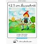 Eins, zwei, drei im Sauseschritt: Lustige, lehrreiche Lieder und Spiele