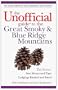 The Unofficial Guide to the Great Smoky and Blue Ridge Mountains (Frommer's Unofficial Guides)