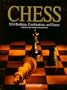 Chess: 5334 Problems, Combinations, and Games
