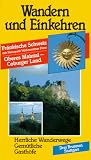 Wandern und Einkehren, Bd.23, Fr�nkische Schweiz: Herrliche Wanderwege, Gem�tliche Gasth�fe