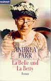 Produkt-Bild: La Belle und La Betty.