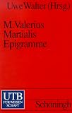 Epigramme. - Martial, Uwe Walter