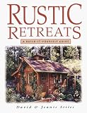 Home & Interior Design books item: Rustic Retreats: A Build-It-Yourself Guide