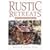 Rustic Retreats: A Build-it-yourself Guide