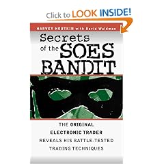 Secrets of the Soes Bandit: Harvey Houtkin Reveals His Battle-Tested Electronic Trading Techniques