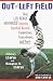 Book Out of Left Field: Over 1,134 Newly Discovered Amazing Baseball Records, Connections, Coincidences, and More!