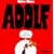 Adolf. �ch bin wieder da!!