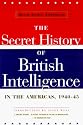 British Security Coordination: The Secret History of British Intelligence in the Americas, 1940-1945