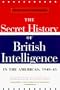 British Security Coordination: The Secret History of British Intelligence in the Americas, 1940-1945