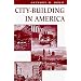 City-building In America