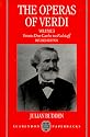 The Operas of Verdi: Volume 3: From Don Carlos to Falstaff: From "Don Carlos" to "Falstaff" Vol 3 (Clarendon Paperbacks)