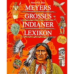 Meyers Gro�es Indianerlexikon
