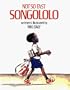 Not So Fast, Songololo