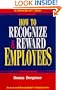 How to Recognize and Reward Employees (Worksmart Series)