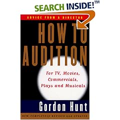 How to Audition: For TV, Movies, Commercials, Plays, and Musicals (2nd Edition)