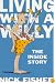 Living with a Willy: The Inside Story
