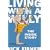 Living with a Willy