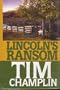 Lincolns Ransom (Five Star First Edition Western)
