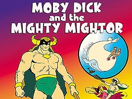 Moby Dick And The Mighty Mightor: The Complete First Season