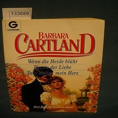 Wenn die Heide bl�ht / Tanz weiter, mein Herz / Herrin der Liebe. Drei Romane in einem Band.