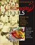 Culinary Schools: Where the Art of Cooking Becomes a Career (1998 ed)