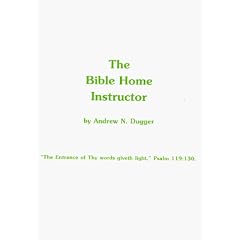 The Bible Home Instructor