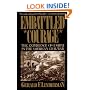Embattled Courage: The Experience of Combat in the American Civil War