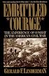 Embattled Courage: The Experience of Combat in the American Civil War