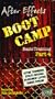 After Effects Boot Camp Basic Training Part 4 [VHS]