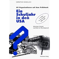 Ein Schuljahr in den USA. 68 Organisationen auf dem Pr�fstand