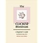 The Clicker Workbook: A Beginner's Guide