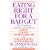 Eating Right For a Bad Gut: compl Nutritional GT Ileitis Colitis Crohn's Disease & Inflammatory Bowel Diseas (Plume Books)
