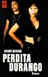 Perdita Durango. Das Buch zum Film.