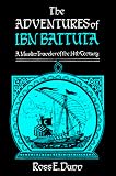 The Adventures of Ibn Battuta: A Muslim Traveller of the 14th Century