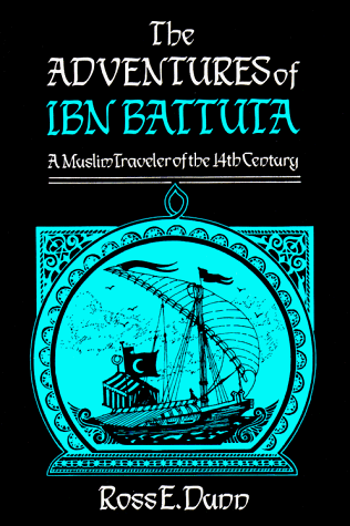 City Travel Guides Discounted   : The Adventures of Ibn Battuta: A Muslim Traveler of the Fourteenth Century