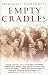 Empty Cradles