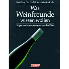 Was Weinfreunde wissen wollen
