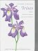 Book A Guide to Species Irises: Their Identification and Cultivation (Guide to Species)
