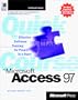 Quick Course in Microsoft Access 97