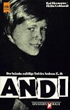 Produkt-Bild: Andi. Der beinahe zuf&auml;llige Tod des Andreas Z., 16.