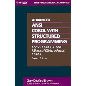 Advanced ANS/VS Cobol II with Structured Programming (Wiley professional computing)