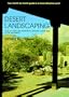 Desert Landscaping: How to Start and Maintain a Healthy Landscape in the Southwest