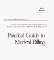Practical Guide to Medical Billing